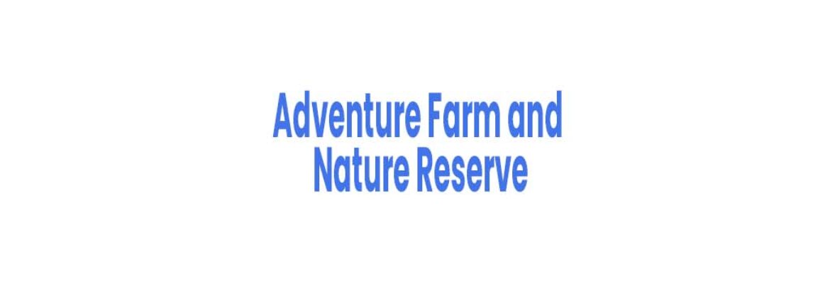 Adventure Farm and Nature Reserve
