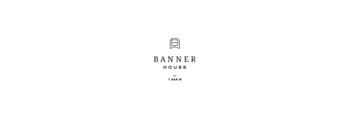 Banner House at T Bar M