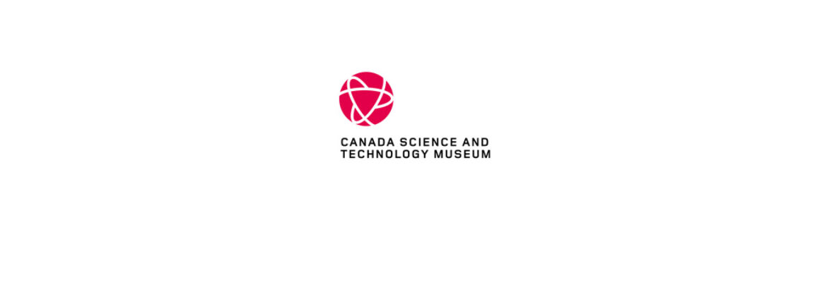 Canada Science and Technology Museum
