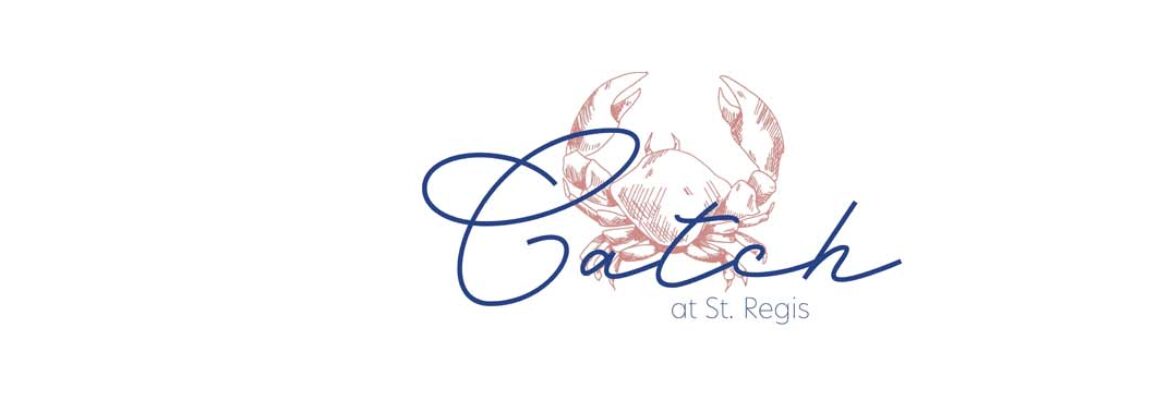 Catch at St. Regis