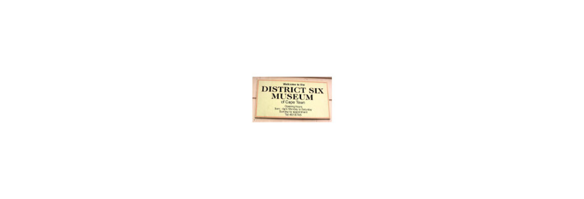 District Six Museum