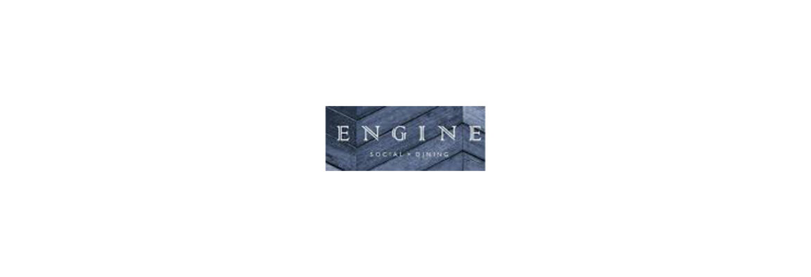 E N G I N E • SOCIAL • DINING