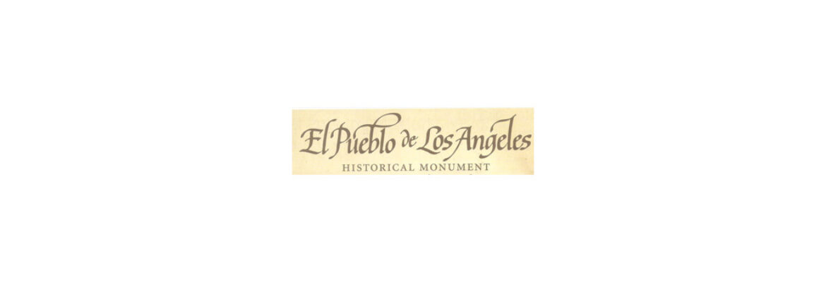 El Pueblo de Los Ángeles Historical Monument