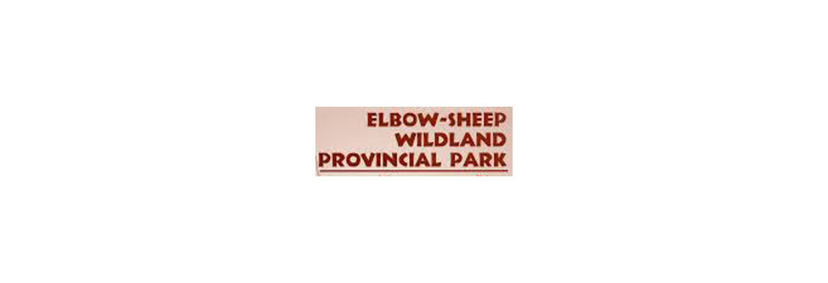Elbow – Sheep Wildland Provincial Park