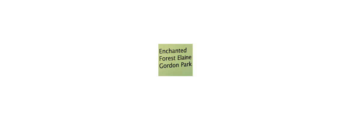 Enchanted Forest Elaine Gordon Park