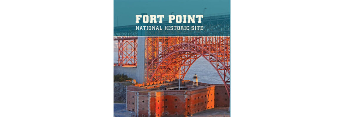 Fort Point National Historic Site