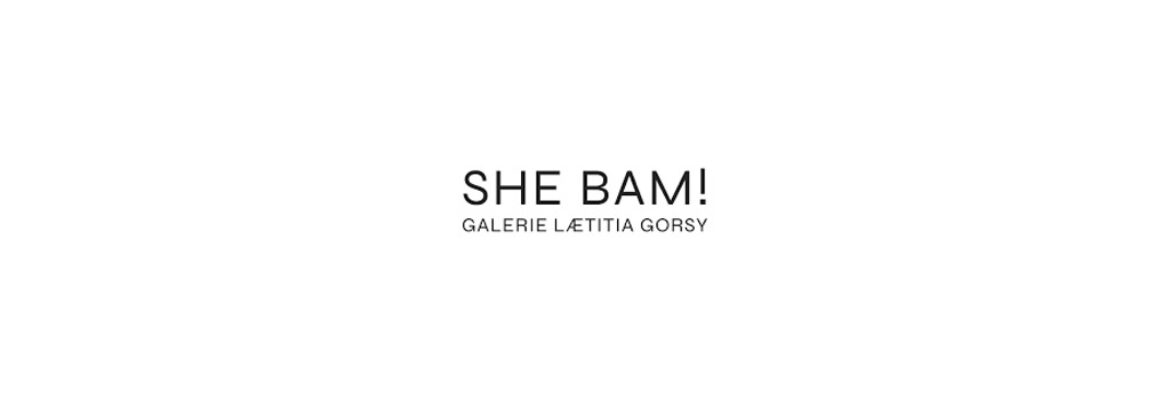 Galerie Laetitia Gorsy — She BAM!