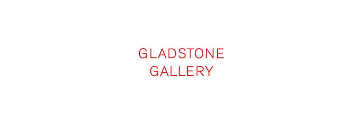 Gladstone Gallery