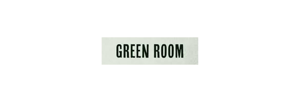 Green Room