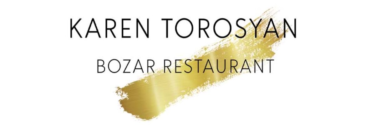 Karen Torosyan | Bozar Restaurant