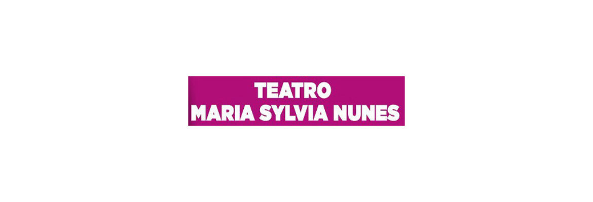 Maria Sylvia Nunes Theatre