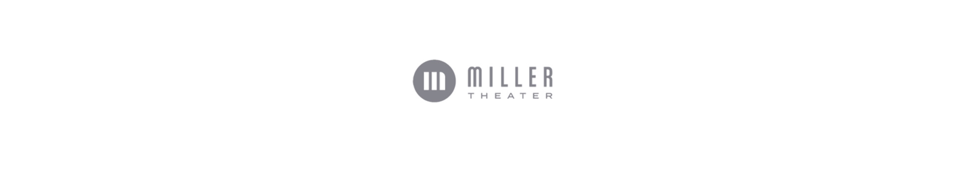 The Miller Theater - Heroes Of Adventure