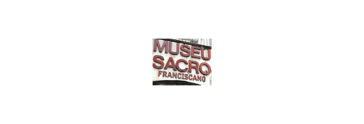 Museu Sacro Franciscano