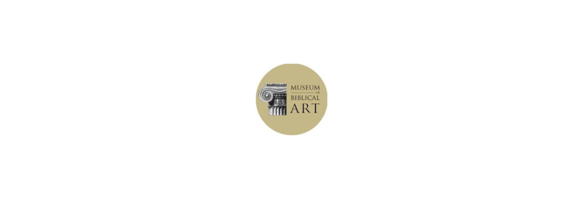 Museum of Biblical Art National Center for Jewish Art Museum of Holocaust Art – 3 Museums in 1 Location!