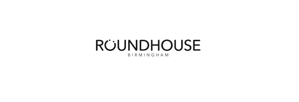 Roundhouse Birmingham
