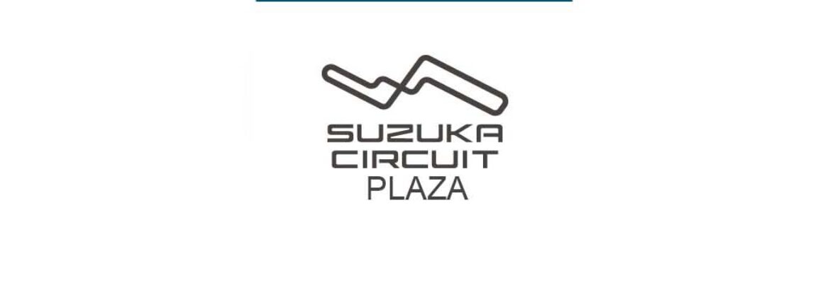 Suzuka Circuit Plaza