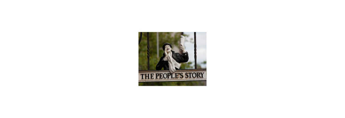 The People’s Story Museum