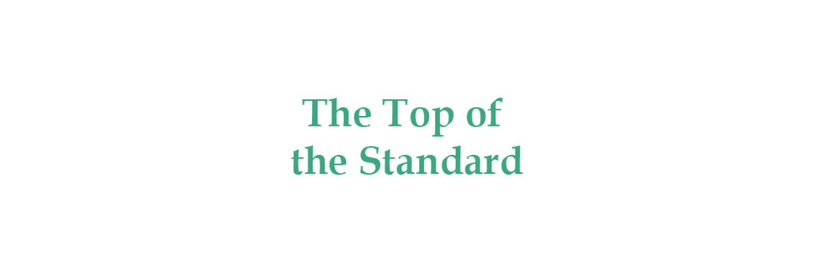 The Top of the Standard
