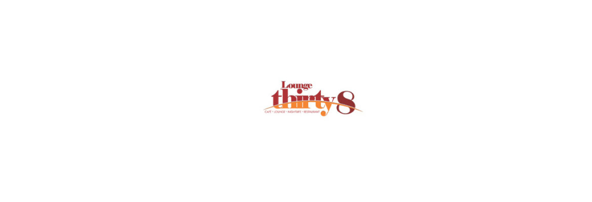 Thirty 8 Restaurant, Bar & Lounge