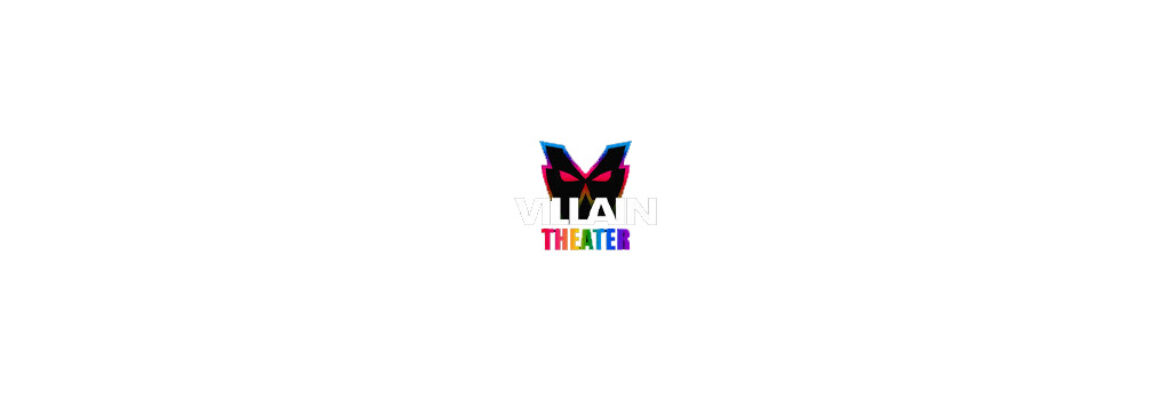 Villain Theater